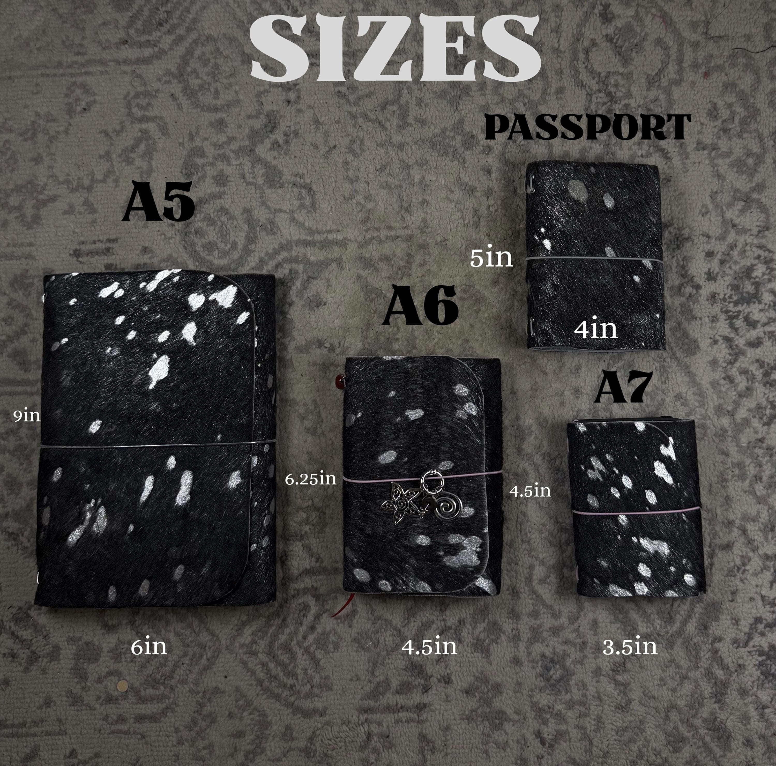 A5 six by nine inches, A6 four and a half by six and a quarter, Passport four by five, A7 three and a half by four and a half